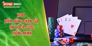 XO88 – Điểm Dừng Chân Của Tín Đồ Cá Cược Thông Minh